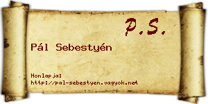 Pál Sebestyén névjegykártya